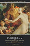 Book Euripides V: Electra, The Phoenician Women, The Bacchae (The Complete Greek Tragedies) (Vol 5) free