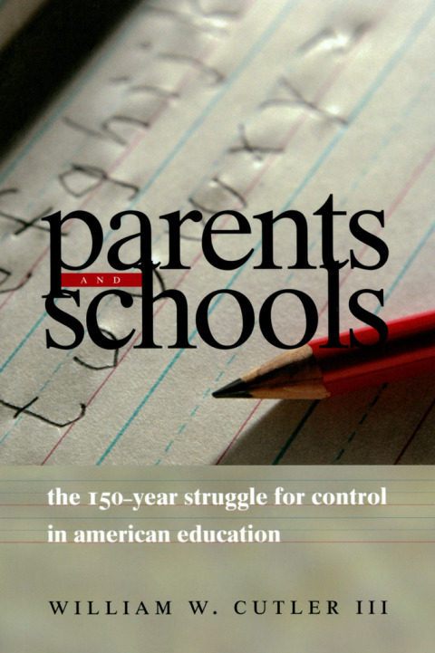 Book Parents and Schools: The 150-Year Struggle for Control in American Education free