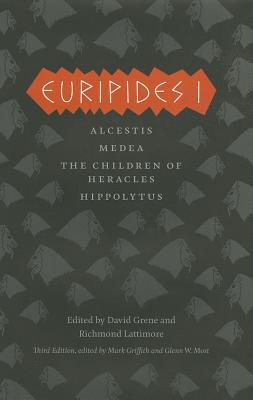 Book Euripides I: Alcestis, Medea, The Children of Heracles, Hippolytus (The Complete Greek Tragedies) free