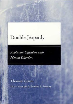 Book Double Jeopardy: Adolescent Offenders with Mental Disorders free