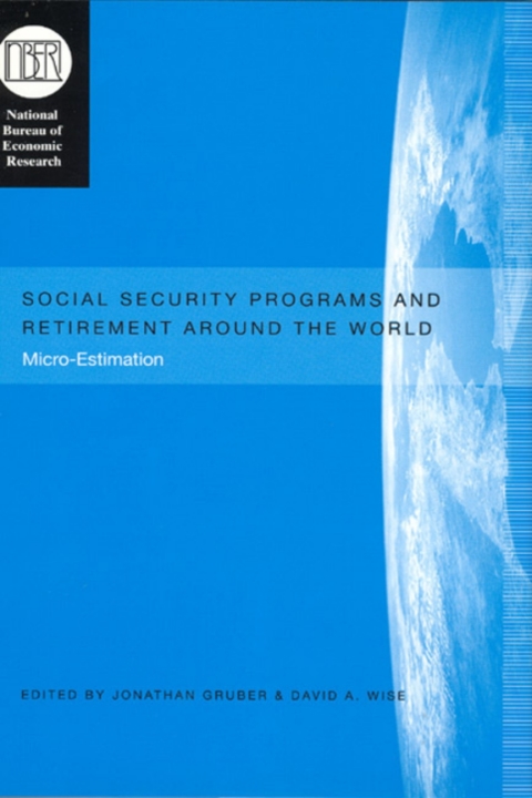 Book Social Security Programs and Retirement around the World: Micro-Estimation (National Bureau of Economic Research Conference Report) free