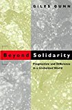 Book Beyond Solidarity: Pragmatism and Difference in a Globalized World free
