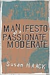 Book Manifesto of a Passionate Moderate: Unfashionable Essays free