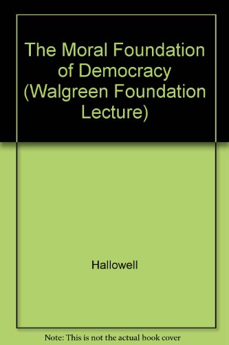 Book Moral Foundation of Democracy (Walgreen Foundation Lecture) free