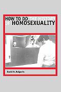 Book How to Do the History of Homosexuality free
