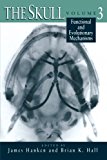 Book The Skull, Volume 3: Functional and Evolutionary Mechanisms free