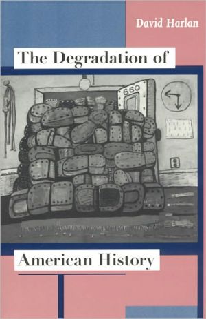 Book The Degradation of American History free