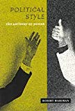 Book Political Style: The Artistry of Power (New Practices of Inquiry (Hardcover)) free