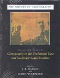 Book The History of Cartography, Volume 2, Book 2: Cartography in the Traditional East and Southeast Asian Societies free
