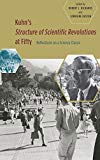 Book Kuhn's 'Structure of Scientific Revolutions' at Fifty: Reflections on a Science Classic free
