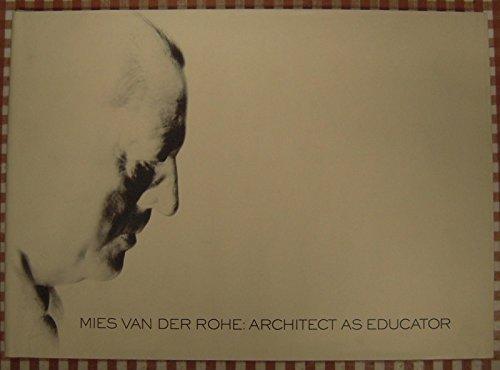 Book Mies Van Der Rohe, Architect as Educator: 6 June Through 12 July 1986: Catalogue for the Exhibition free