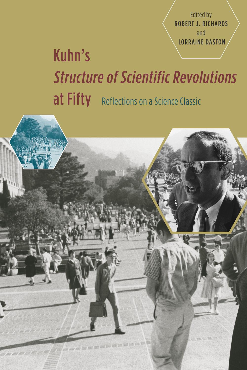 Book Kuhn's 'Structure of Scientific Revolutions' at Fifty: Reflections on a Science Classic free