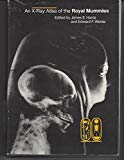 Book An X-Ray Atlas of the Royal Mummies free