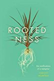 Book Rootedness: The Ramifications of a Metaphor free