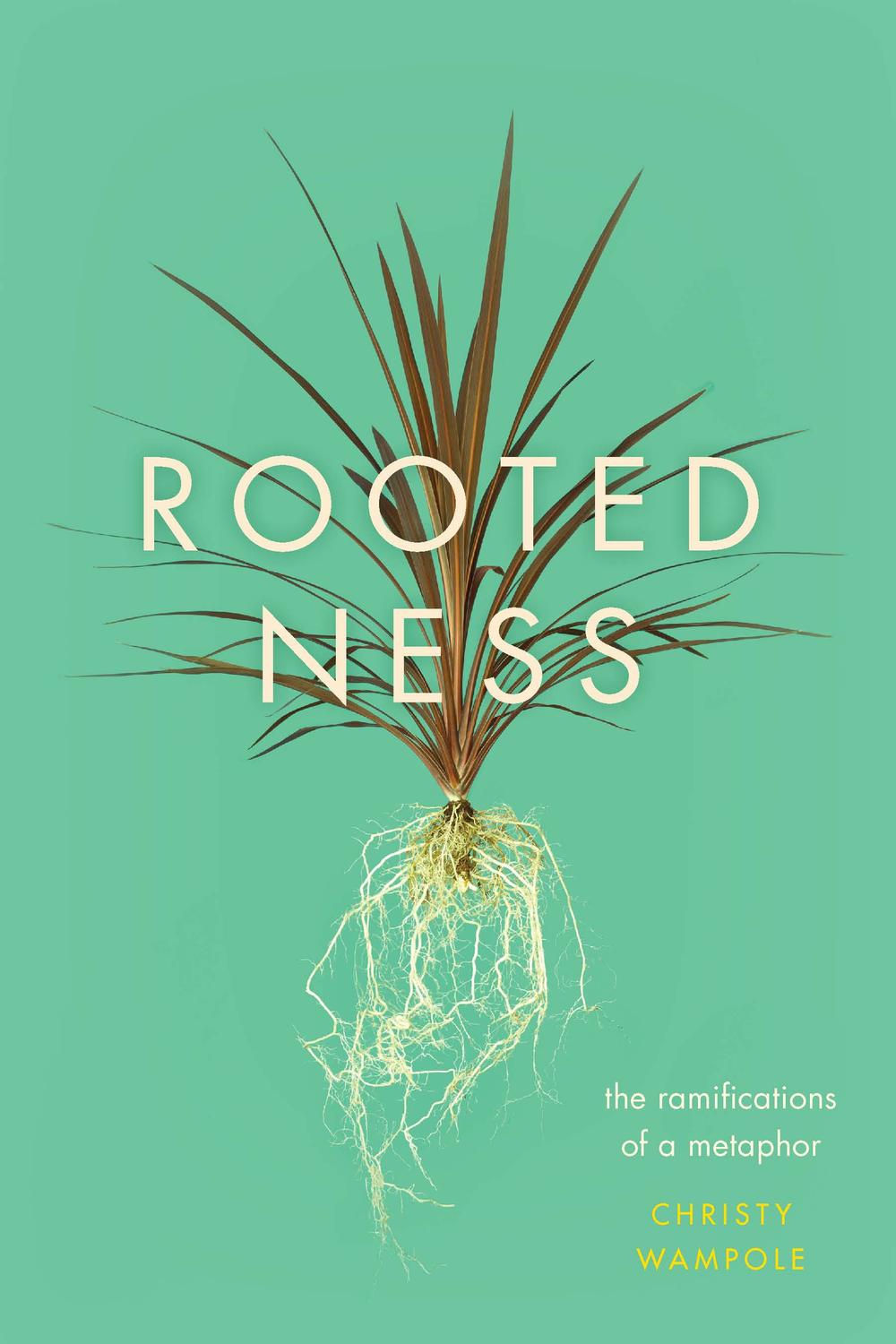 Book Rootedness: The Ramifications of a Metaphor free