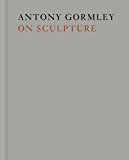 Book Antony Gormley on Sculpture free