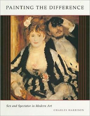Book Painting the Difference: Sex and Spectator in Modern Art free