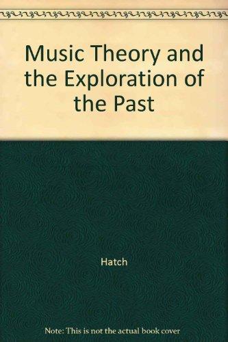 Book Music Theory and the Exploration of the Past free