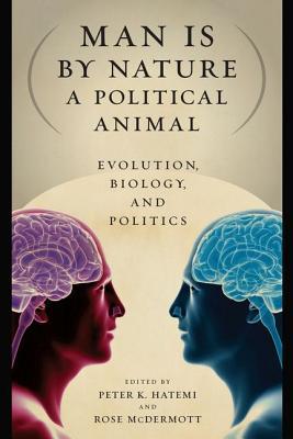 Book Man Is by Nature a Political Animal: Evolution, Biology, and Politics free Book Man Is by Nature a Political Animal: Evolution, Biology, and Politics free