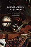 Book Curious and Modern Inventions: Instrumental Music as Discovery in Galileo's Italy free
