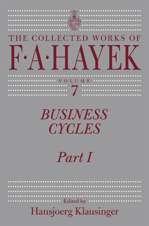 Book Business Cycles: Part I (The Collected Works of F. A. Hayek Book 7) free