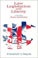 Book Law, Legislation and Liberty, Volume 1: Rules and Order free