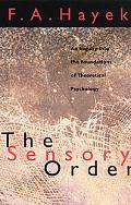 Book The Sensory Order: An Inquiry into the Foundations of Theoretical Psychology free