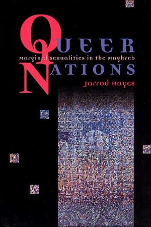 Book Queer Nations: Marginal Sexualities in the Maghreb free