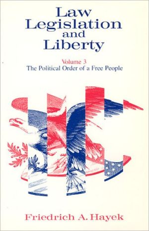 Book Law, Legislation and Liberty, Volume 3: The Political Order of a Free People (Law, Legislation, and Liberty) free
