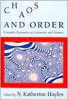 Book Chaos and Order: Complex Dynamics in Literature and Science (New Practices of Inquiry) free