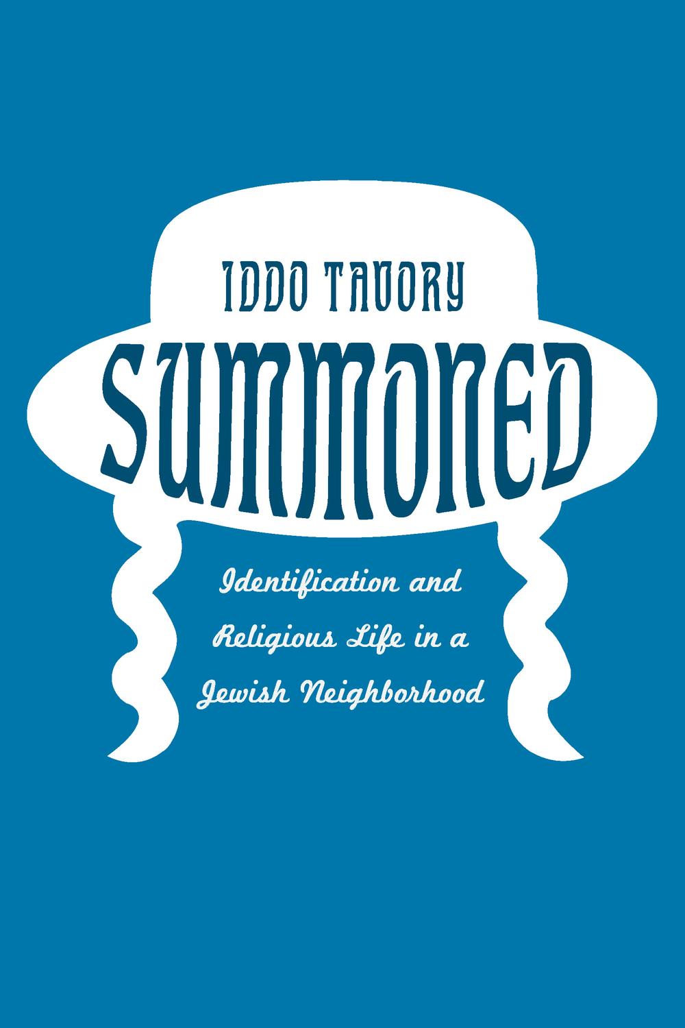 Book Summoned: Identification and Religious Life in a Jewish Neighborhood free