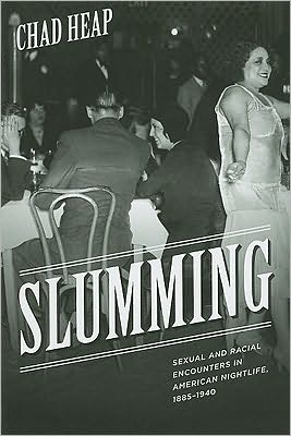 Book Slumming: Sexual and Racial Encounters in American Nightlife, 1885-1940 (Historical Studies of Urban America) free