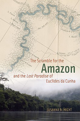 Book The Scramble for the Amazon and the "Lost Paradise" of Euclides da Cunha free