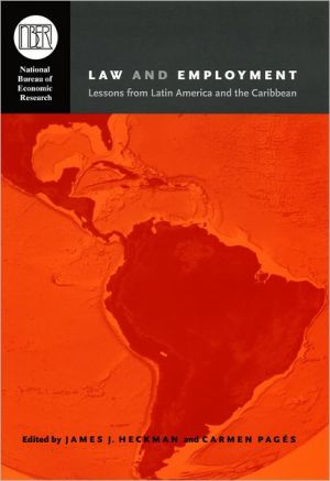 Book Law and Employment: Lessons from Latin America and the Caribbean (National Bureau of Economic Research Conference Report) free