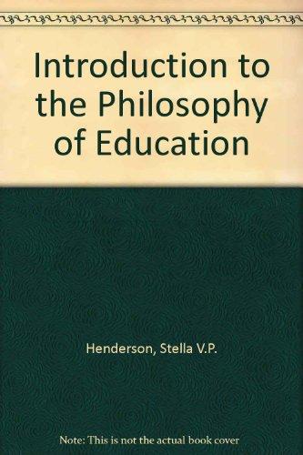 Book Introduction To The Philosophy Of Education free