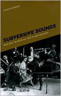 Book Subversive Sounds: Race and the Birth of Jazz in New Orleans free