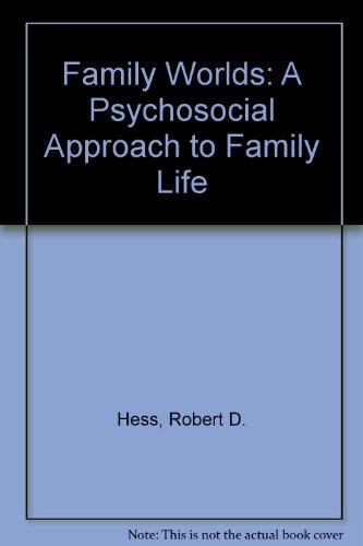 Book Family Worlds: A Psychosocial Approach To Family Life (phoenix Book) free