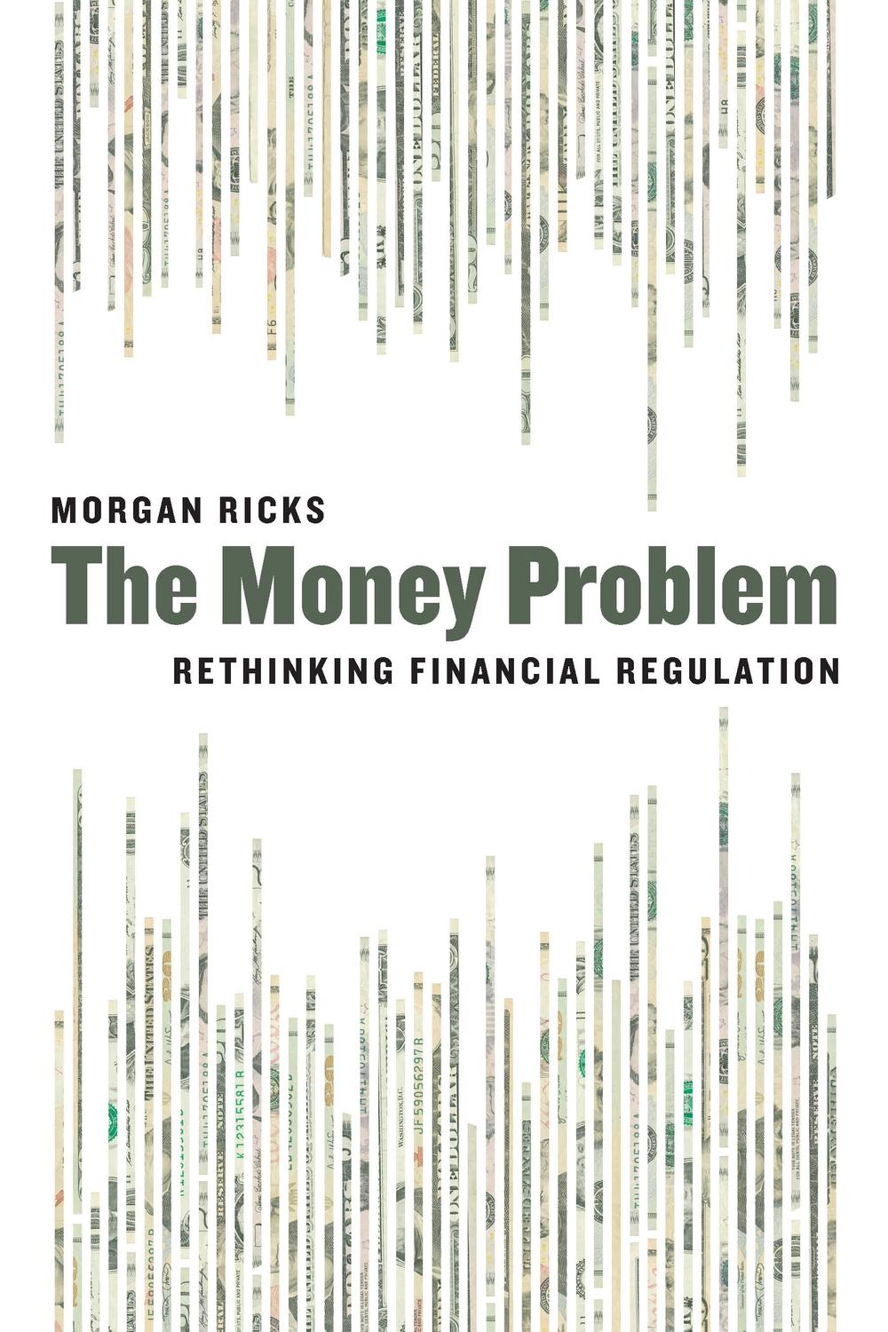 Book The Money Problem: Rethinking Financial Regulation free