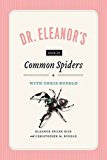 Book Dr. Eleanor's Book of Common Spiders free