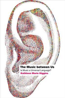 Book The Music between Us: Is Music a Universal Language? free