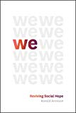 Book We: Reviving Social Hope free