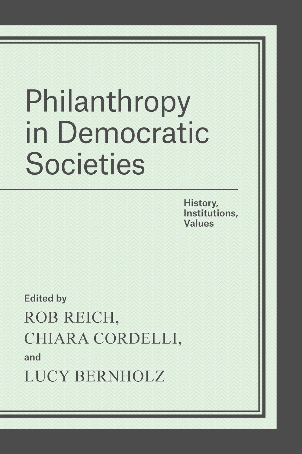 Book Philanthropy in Democratic Societies: History, Institutions, Values free