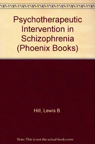 Book Psychotherapeutic intervention in schizophrenia (A Phoenix book) free