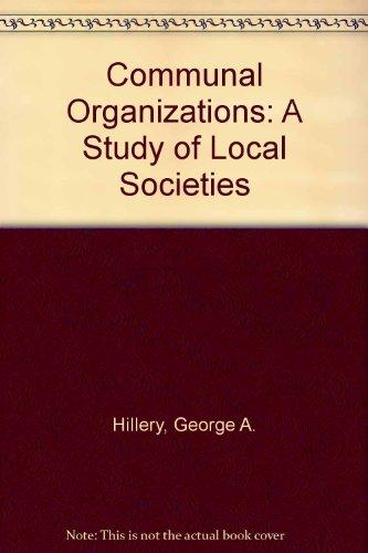 Book Communal Organizations: A Study of Local Societies free