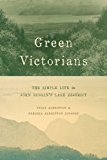 Book Green Victorians: The Simple Life in John Ruskin's Lake District free