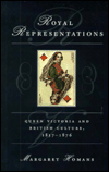 Book Royal Representations: Queen Victoria and British Culture, 1837-1876 (Women in Culture and Society) free