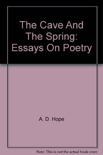 Book The Cave And The Spring : Essays On Poetry free