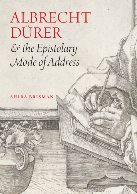 Book Albrecht Dürer and the Epistolary Mode of Address free