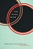 Book The Open Mind: Cold War Politics and the Sciences of Human Nature free