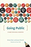Book Going Public: A Guide for Social Scientists (Chicago Guides to Writing, Editing, and Publishing) free